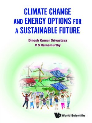 cover image of Climate Change and Energy Options For a Sustainable Future